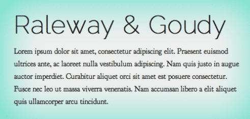 conseils exemples google fonts raleway goudy