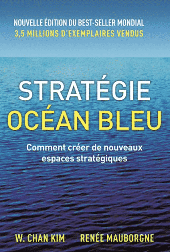 stratégie océan bleu livre pour entrepreneur