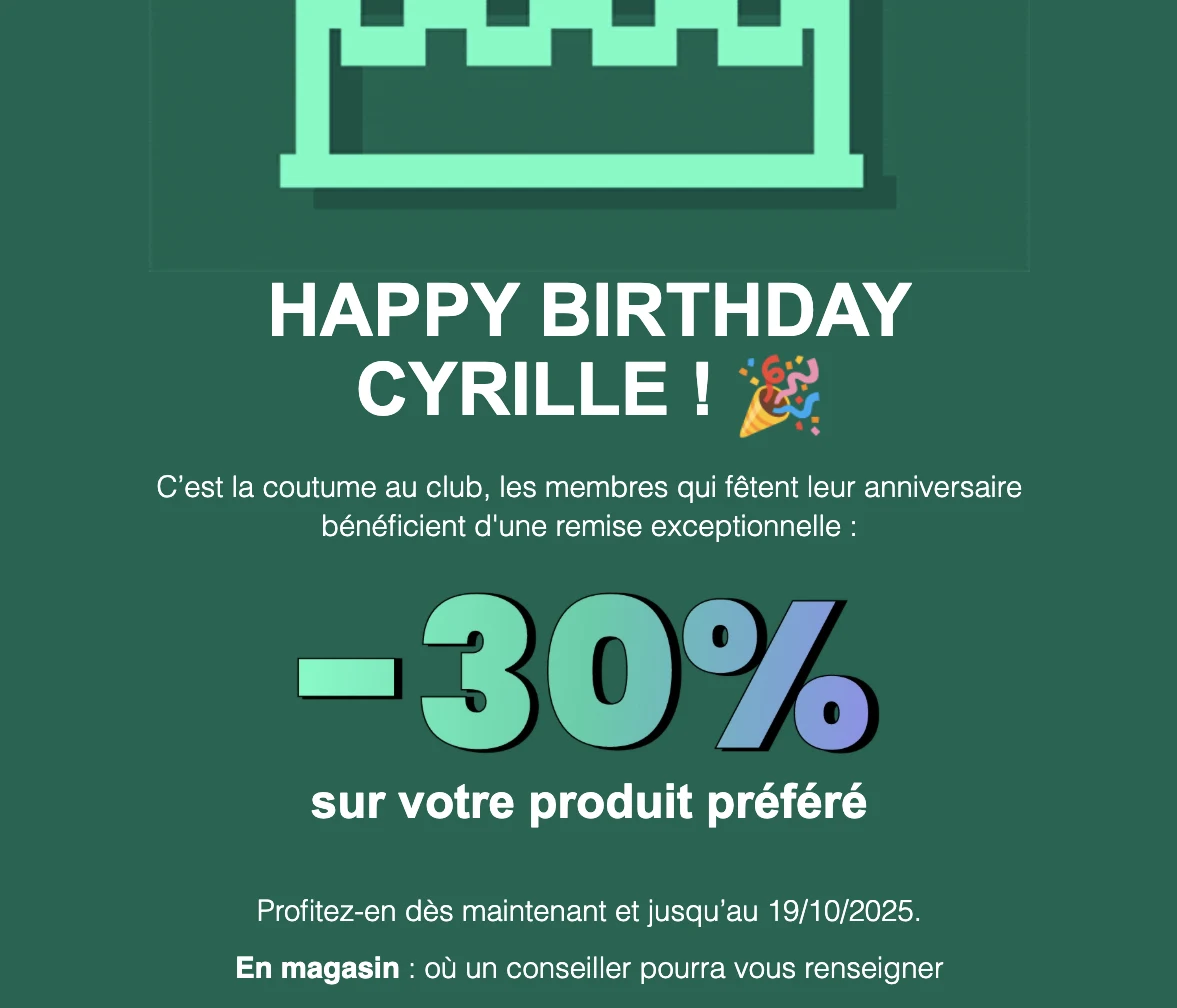 Exemple réel d'automation de fidélisation : l'email d'anniversaire de Jules avec remise de 30 % réservée aux membres du programme