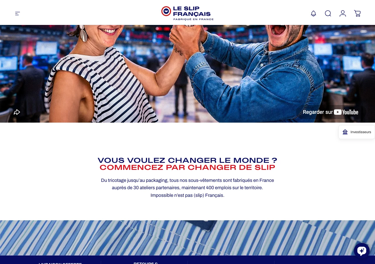 Capture du site du Slip Français en juillet 2026 : le manifeste Vous voulez changer le monde ? Commencez par changer de slip, avec l'USP fabrication française chiffrée (30 ateliers partenaires, 400 emplois maintenus sur le territoire), un exemple d'USP incarnée et prouvée
