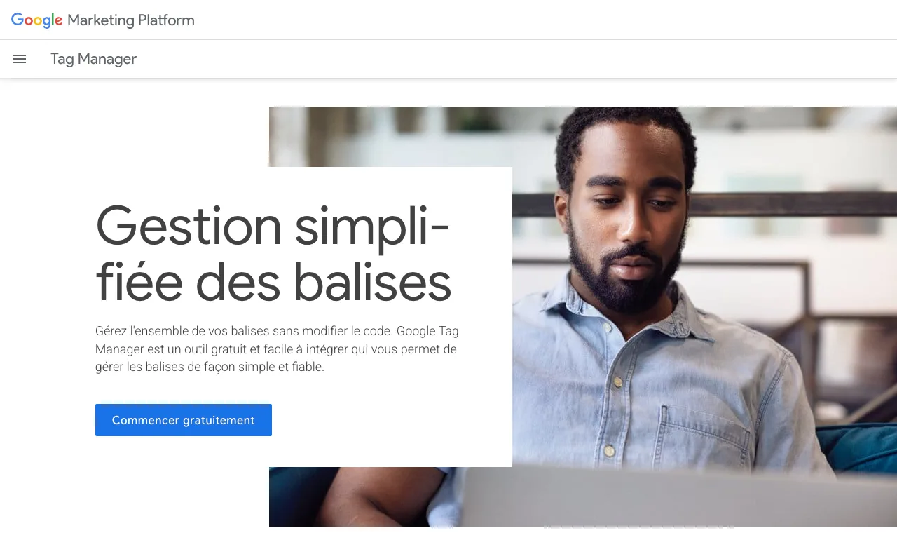 Page d'accueil de Google Tag Manager, l'outil gratuit de gestion simplifiée des balises