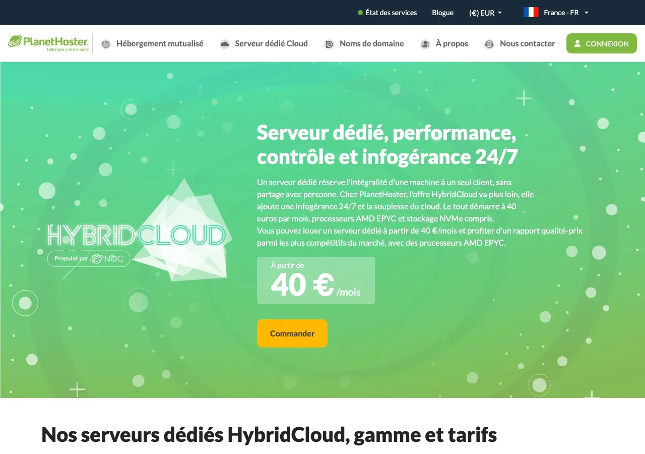 Page serveur dédié HybridCloud de PlanetHoster affichant le tarif à partir de 40 euros par mois avec infogérance 24/7