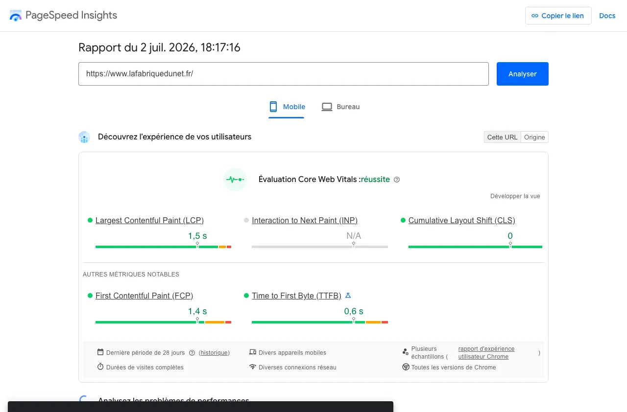 Rapport PageSpeed Insights de lafabriquedunet.fr : évaluation Core Web Vitals réussie, LCP 1,5 s, CLS 0