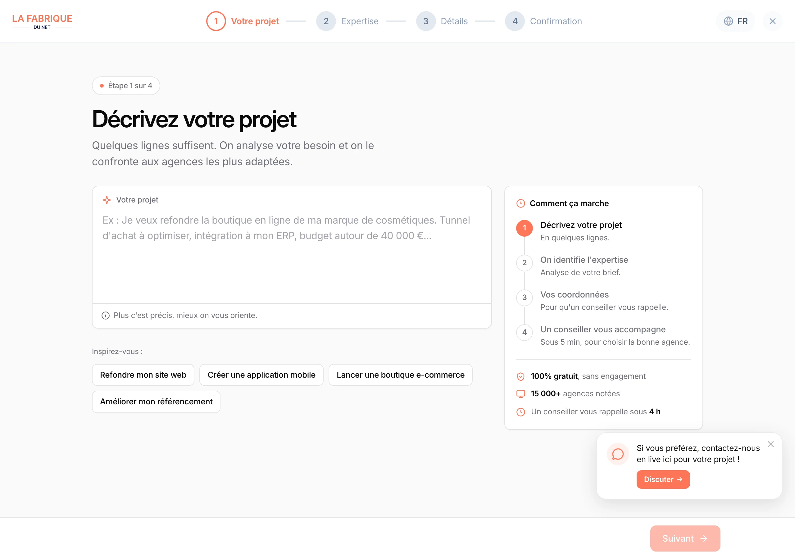 Capture du parcours de dépôt de projet de La Fabrique du Net en juillet 2026 : étape 1 sur 4 « Décrivez votre projet, quelques lignes suffisent », les coordonnées ne sont demandées qu'en étape 3, avec la réassurance affichée (100 % gratuit, un conseiller rappelle sous 4 heures), le progressive profiling appliqué