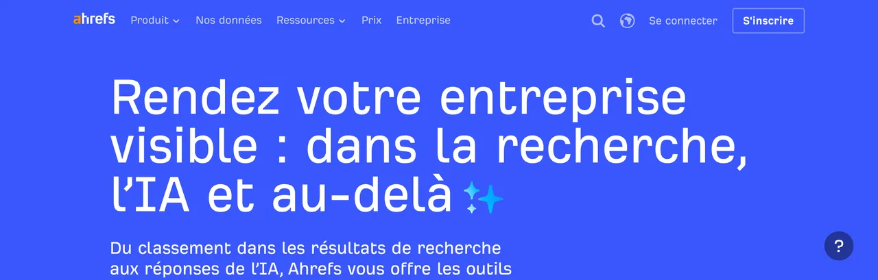 Capture de la page d’accueil d’Ahrefs le 19 octobre 2026, outil d’analyse SEO et de visibilité